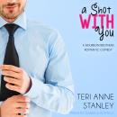 A Shot With You Audiobook