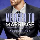 Merger to Marriage Audiobook