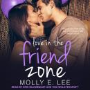 Love in the Friend Zone Audiobook