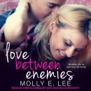 Love Between Enemies Audiobook