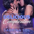 Delicious Complication Audiobook