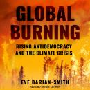 Global Burning: Rising Antidemocracy and the Climate Crisis Audiobook