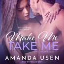 Make Me, Take Me Audiobook