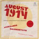 August 1914: A Novel Audiobook