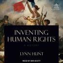 Inventing Human Rights: A History Audiobook