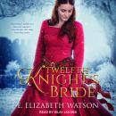 Twelfth Knight’s Bride Audiobook