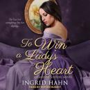 To Win a Lady’s Heart Audiobook