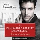 The Billionaire’s Holiday Engagement Audiobook