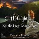 Midnight's Budding Morrow Audiobook