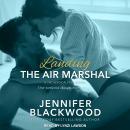 Landing the Air Marshal Audiobook