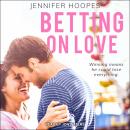 Betting on Love Audiobook