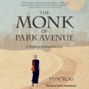 The Monk of Park Avenue: A Modern Daoist Odyssey Audiobook
