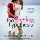 The First Kiss Hypothesis Audiobook