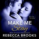 Make Me Stay Audiobook