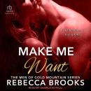 Make Me Want Audiobook