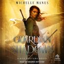 Guardian of Shadows Audiobook