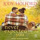 Never Expected You Audiobook