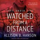 Watched from a Distance Audiobook