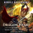 Dragon Heart: Book 14: Dwarf City Audiobook