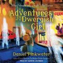 Adventures of a Dwergish Girl Audiobook