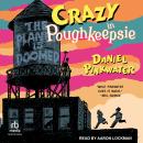Crazy in Poughkeepsie Audiobook