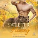 Sweeter Than Honey Audiobook