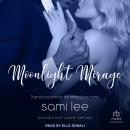 Moonlight Mirage Audiobook