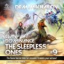 Clan Dominance: The Sleepless Ones #9 Audiobook