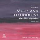 Music and Technology: A Very Short Introduction, 2nd Edition Audiobook