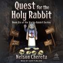 Quest for the Holy Rabbit Audiobook