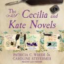 The Cecelia and Kate Novels: Sorcery & Cecelia, The Grand Tour, and The Mislaid Magician Audiobook