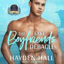 The Fake Boyfriends Debacle Audiobook
