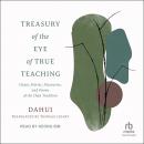 Treasury of the Eye of True Teaching: Classic Stories, Discourses, and Poems of the Chan Tradition Audiobook
