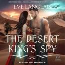 The Desert King’s Spy Audiobook