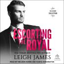 Escorting the Royal Audiobook