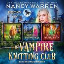 The Vampire Knitting Club Boxed Set: Books 7-9