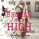 The Broken Hill High Series: BOX SET (Books 1-3) Audiobook