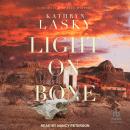 Light on Bone Audiobook