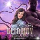 My Birthday Getaway Audiobook
