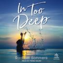 In Too Deep Audiobook