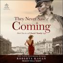 They Never Saw It Coming: Book Two in A Jewish Family Saga Audiobook
