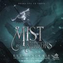 Mist and Mirrors: Books One to Three Audiobook