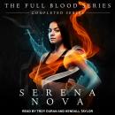 The Full-Blood series: Completed Series: Books 1-3 Audiobook