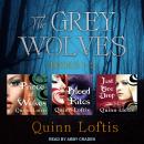 The Grey Wolves Series Books 1, 2 & 3 Audiobook
