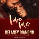 Love Me: Irresistible Husband Audiobook