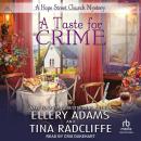A Taste for Crime, Ellery Adams, Tina Radcliffe