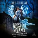 Ghost of a Chance, Chris Tullbane