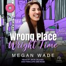 Wrong Place, Wright Time Audiobook