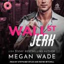 Wall St. Jerk Audiobook