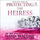 Cover of Protecting the Heiress